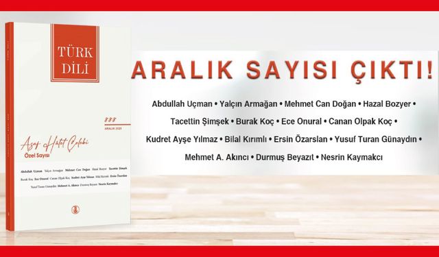 Türk Dili’nin Aralık Sayısı Yayımlandı