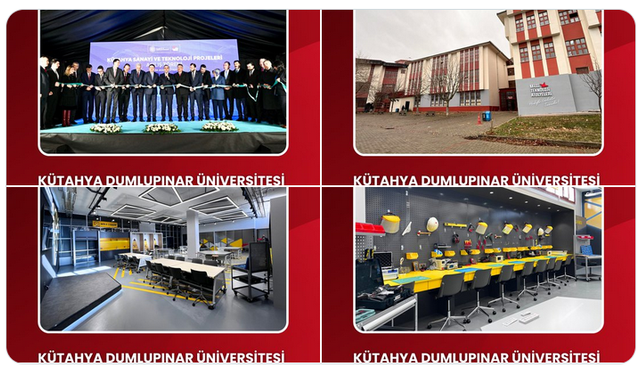 "Kütahya Dumlupınar Üniversitesi Milli Teknoloji Atölyesi" açıldı