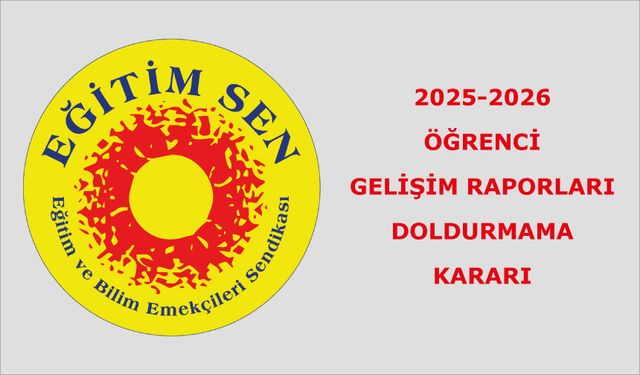 2025-2026 Öğrenci Gelişim Raporları Doldurmama Kararı