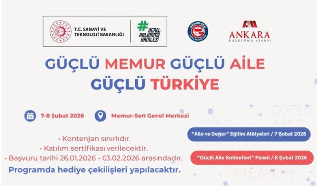 “Güçlü Aile – Güçlü Memur – Güçlü Türkiye” projesi