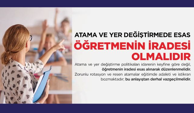 Atama Ve Yer Değiştirmede Esas Öğretmenin İradesi Olmalıdır