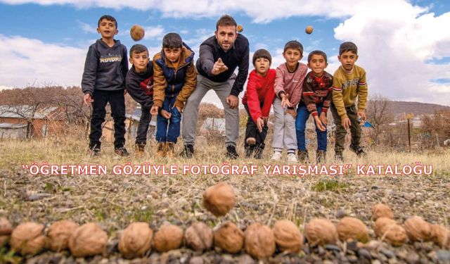 “Öğretmen Gözüyle Fotoğraf Yarışması” kataloğu