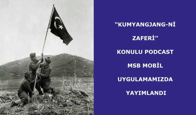 “Kumyangjang-ni Zaferi” konulu podcast