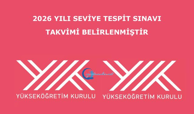 2026 Yılı Seviye Tespit Sınavı Takvimi