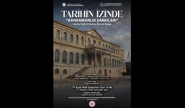 "Kahramanlık Şarkıları" müze konseri