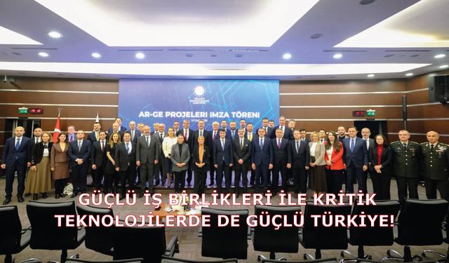 Önemli Teknolojilerde TÜBİTAK ve SSB İmzası