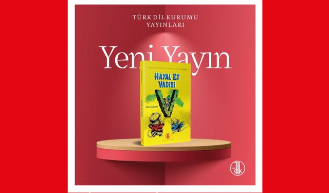 Yeni Yayın Hayal Et Vadisi