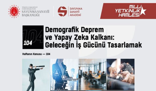 “Demografik Deprem ve Yapay Zeka Kalkanı: Geleceğin İş Gücünü Tasarlamak”