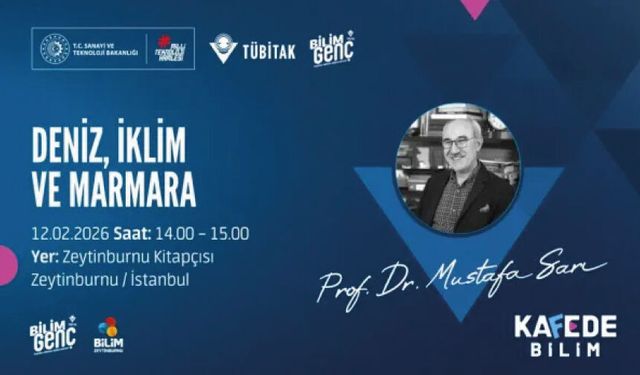 Bilim Genç Kafede Bilim Etkinliği: Deniz, İklim ve Marmara