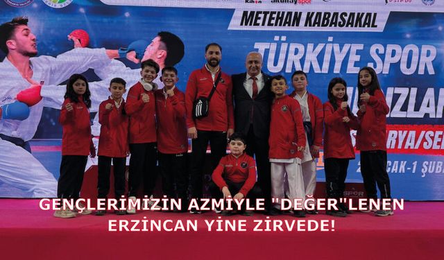 Gençlerimizin Azmiyle "Değer"lenen Erzincan Yine Zirvede!