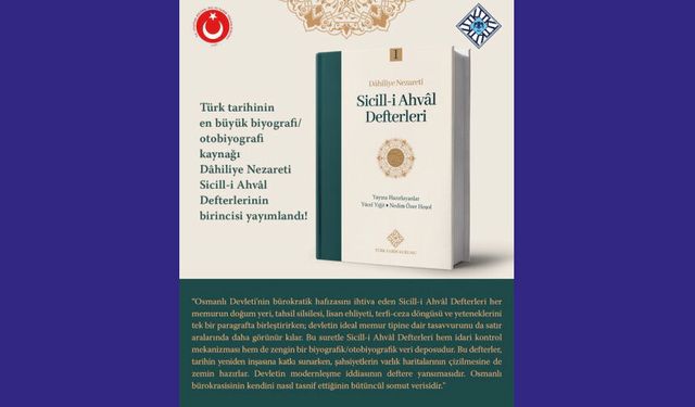 Dâhiliye Nezareti Sicill-i Ahvâl Defterlerinin birincisi yayımlandı!