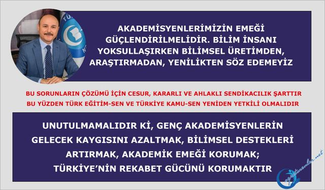 Akademisyenlerimizin emeği güçlendirilmelidir