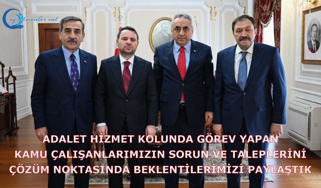 Adalet hizmet kolunda görev yapan kamu çalışanlarımızın sorun ve taleplerini çözüm noktasında beklentilerimizi paylaştık