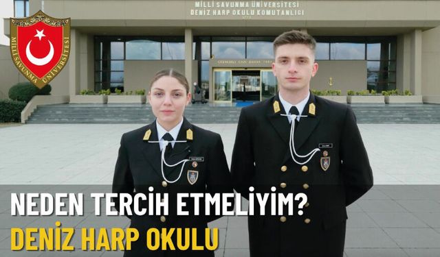 Neden Tercih Etmeliyim? — Milli Savunma Üniversitesi Deniz Harp Okulu