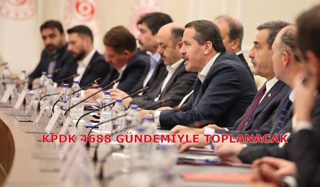 KPDK 4688 Gündemiyle Toplanacak