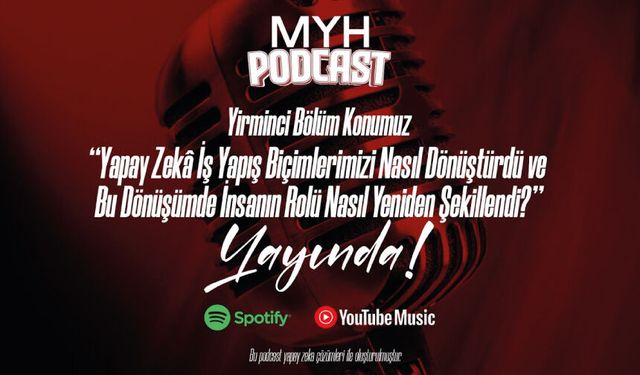 Yapay Zeka ve İş Yapış Biçimlerimizi Nasıl Dönüştürdü ve Bu Dönüşümde İnsanın Rolü Nasıl Yeniden Şekillendi?