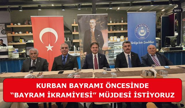 Kurban Bayramı Öncesinde “Bayram İkramiyesi” Müjdesi İstiyoruz