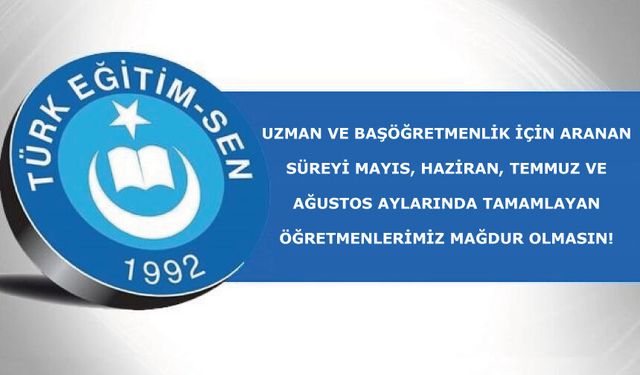 Mayıs, Haziran, Temmuz Ve Ağustos Aylarında Tamamlayan Öğretmenlerimiz Mağdur Olmasın