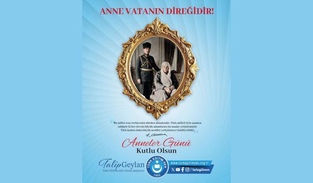 ANNELER GÜNÜ KUTLU OLSUN!