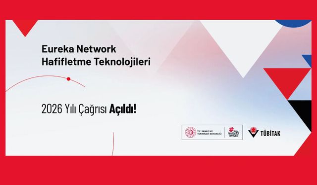 Eureka Network Hafifletme Teknolojileri 2026 Yılı Çağrısı Açıldı