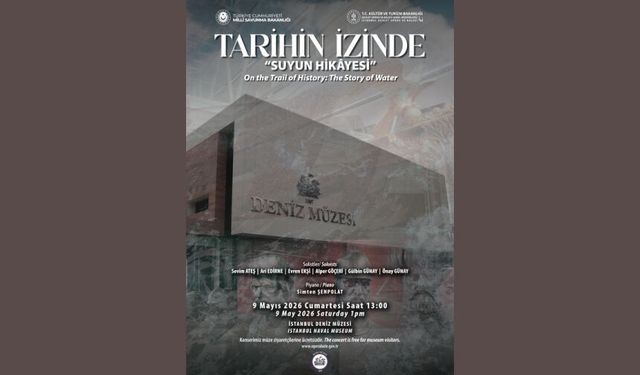 Tarihin İzinde: Suyun Hikâyesi  İstanbul Deniz Müzesi