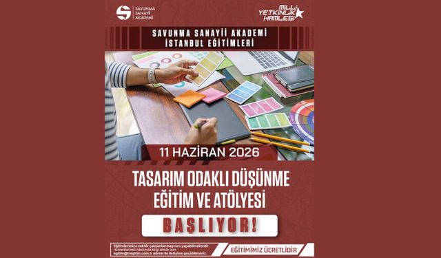 Tasarım Odaklı Düşünme Eğitim ve Atölyesi Başlıyor!