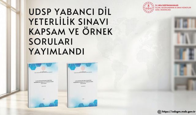 UDSP Yabancı Dil Yeterlilik Sınavı'na ilişkin konu-soru dağılımı tablosu ve örnek sorular yayımlandı