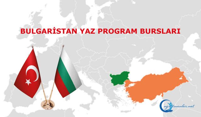 Bulgaristan Yaz Program Bursları
