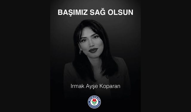 IRMAK ÖĞRETMENİMİZİ KAYBETMENİN ACISINI YAŞIYORUZ