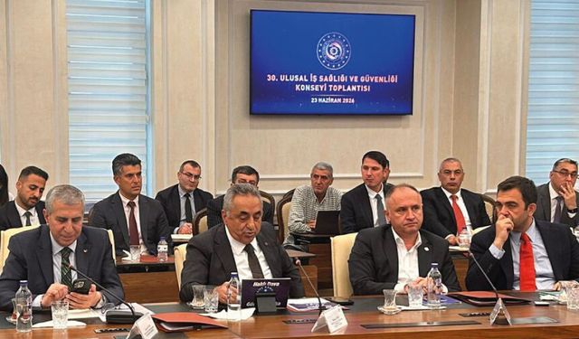 30. İş Sağlığı ve Güvenliği Konseyi Toplantısına Katıldık