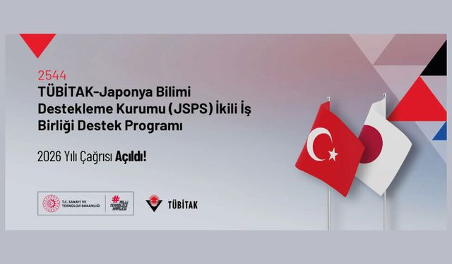 2544 TÜBİTAK–JSPS (Japonya) İkili İş Birliği Çağrısı Açıldı