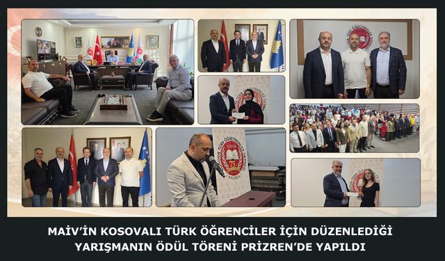 MAİV’İN KOSOVALI TÜRK ÖĞRENCİLER İÇİN DÜZENLEDİĞİ YARIŞMANIN ÖDÜL TÖRENİ PRİZREN’DE YAPILDI