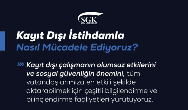 Kayıt dışı istihdamla nasıl mücadele ediyoruz?
