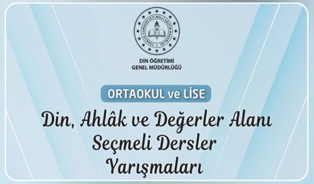 Seçmeli Dersler Yarışmaları Türkiye Finali için geri sayım başladı!