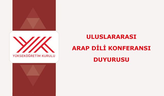 Uluslararası Arap Dili Konferansı Duyurusu