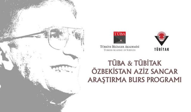 TÜBA–TÜBİTAK Özbekistan Aziz Sancar Burs Programı Başvuruları Devam Ediyor