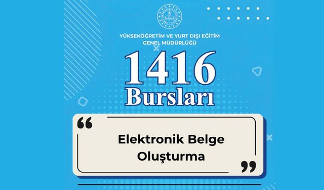 Belgeler, REBUS Öğrenci Modülü üzerinden elektronik ortamda oluşturabilmektedir