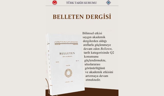 Belleten dergimizin uluslararası akademik yayıncılıktaki yeri
