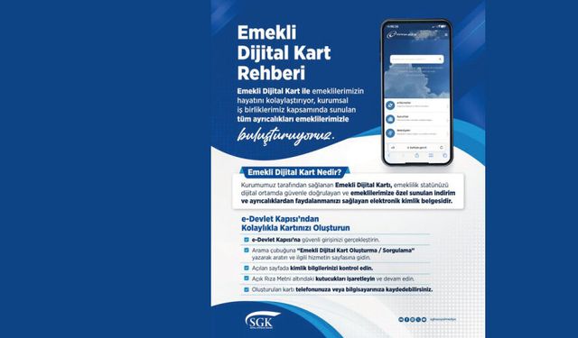 Emekli Dijital Kart ile emeklilerimizin hayatını kolaylaştırıyoruz
