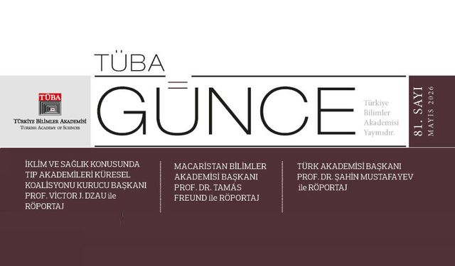 TÜBA-Günce Dergisi   81. Sayı - 2026