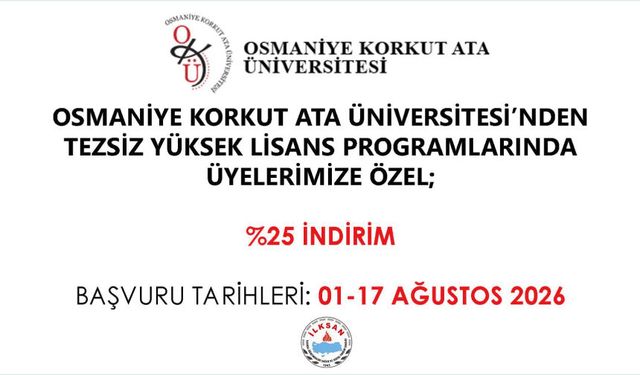 OSMANİYE KORKUT ATA ÜNİVERSİTESİ YÜKSEK LİSANS PROGRAMLARININ BAŞVURULARI BAŞLADI