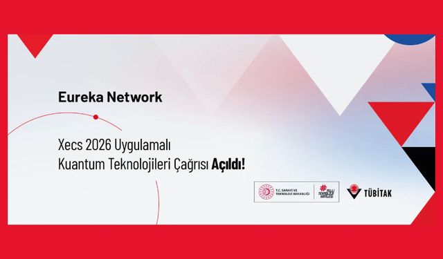 Eureka Xecs 2026 Uygulamalı Kuantum Teknolojileri Çağrısı Açıldı