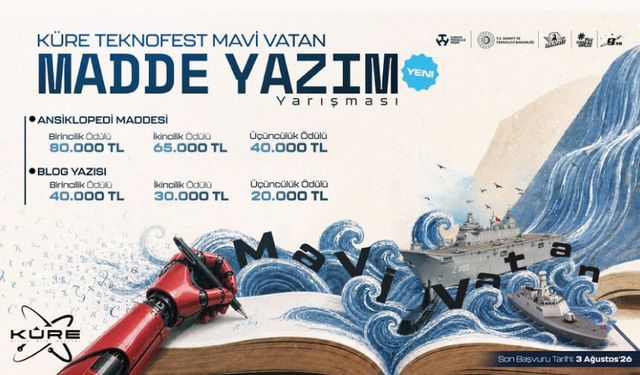 KÜRE TEKNOFEST Mavi Vatan Madde Yazım Yarışması