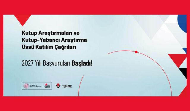 Kutup Araştırmaları 2027 Yılı Çağrıları Açıldı