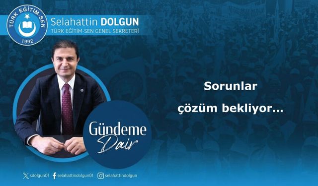 Sorunlar çözüm bekliyor…