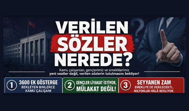 “Verilen Sözler Nerede?”