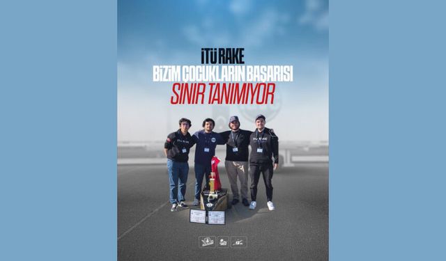 TEKNOFEST yarışmacımız İTÜ RAKE, Dünya .'si oldu