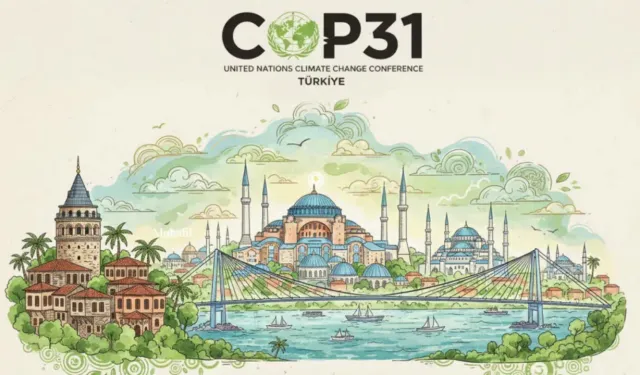 Türkiye’den COP31 için küresel akademi hamlesi
