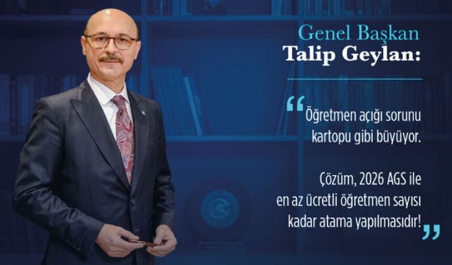 2026 AGS kapsamında en az ücretli öğretmen sayısı kadar kontenjan ayrılmalıdır!