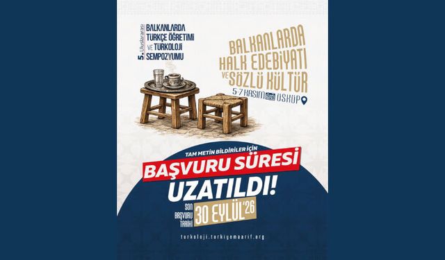 5. Uluslararası Balkanlarda Türkçe Öğretimi ve Türkoloji Sempozyumu